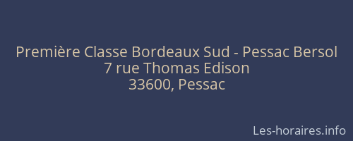 Première Classe Bordeaux Sud - Pessac Bersol