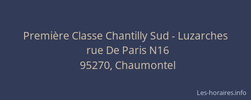 Première Classe Chantilly Sud - Luzarches