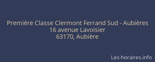 Première Classe Clermont Ferrand Sud - Aubières