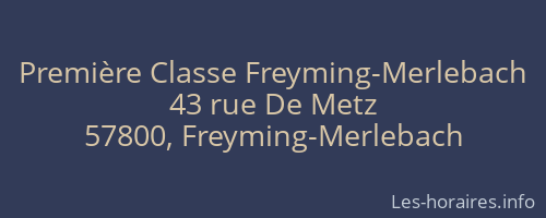 Première Classe Freyming-Merlebach