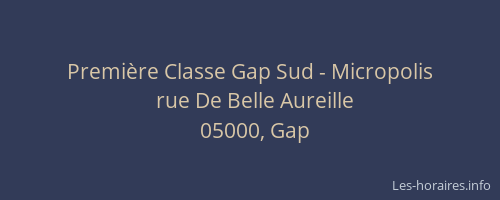 Première Classe Gap Sud - Micropolis