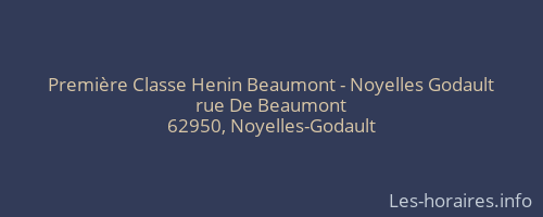 Première Classe Henin Beaumont - Noyelles Godault