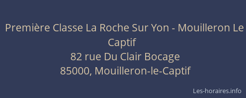 Première Classe La Roche Sur Yon - Mouilleron Le Captif