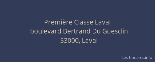 Première Classe Laval