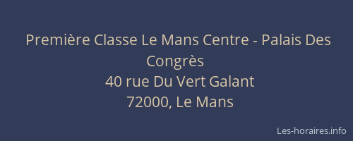Première Classe Le Mans Centre - Palais Des Congrès