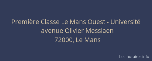 Première Classe Le Mans Ouest - Université
