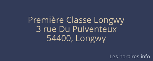 Première Classe Longwy