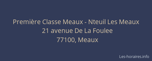 Première Classe Meaux - Nteuil Les Meaux