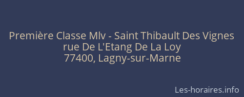 Première Classe Mlv - Saint Thibault Des Vignes