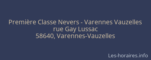 Première Classe Nevers - Varennes Vauzelles