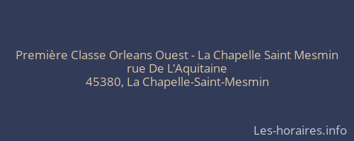 Première Classe Orleans Ouest - La Chapelle Saint Mesmin