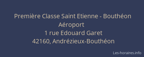 Première Classe Saint Etienne - Bouthéon Aéroport