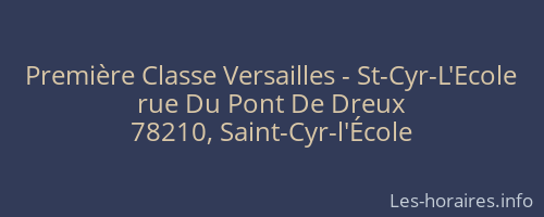 Première Classe Versailles - St-Cyr-L'Ecole