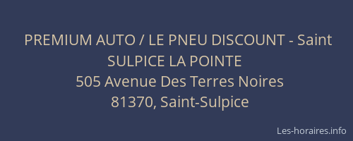 PREMIUM AUTO / LE PNEU DISCOUNT - Saint SULPICE LA POINTE