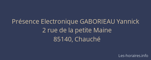 Présence Electronique GABORIEAU Yannick