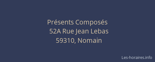 Présents Composés