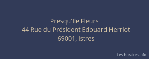 Presqu'Ile Fleurs