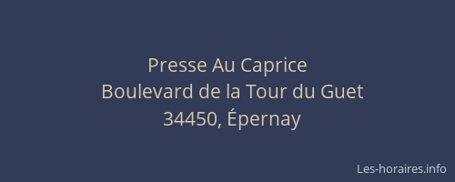 Presse Au Caprice