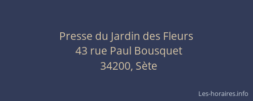 Presse du Jardin des Fleurs