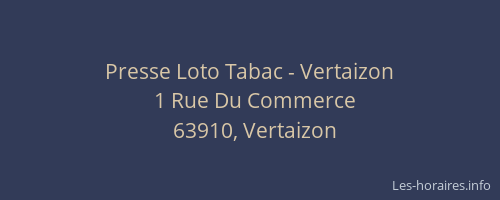 Presse Loto Tabac - Vertaizon