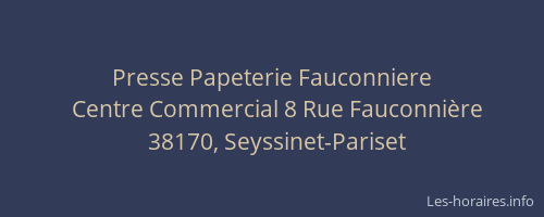 Presse Papeterie Fauconniere