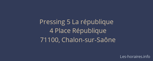 Pressing 5 La république