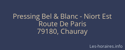 Pressing Bel & Blanc - Niort Est