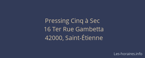 Pressing Cinq à Sec