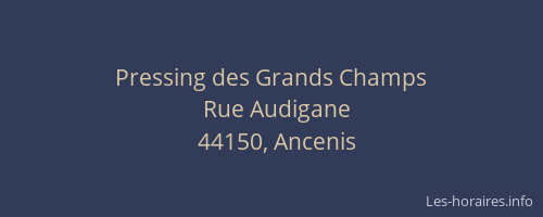 Pressing des Grands Champs