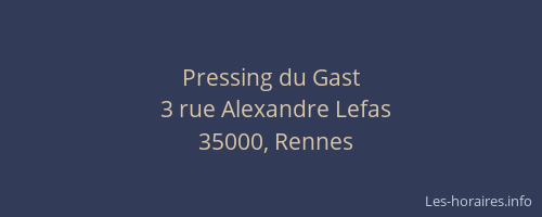 Pressing du Gast