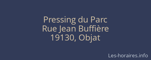 Pressing du Parc