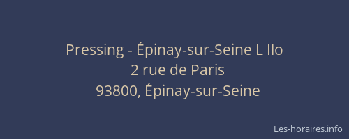 Pressing - Épinay-sur-Seine L Ilo