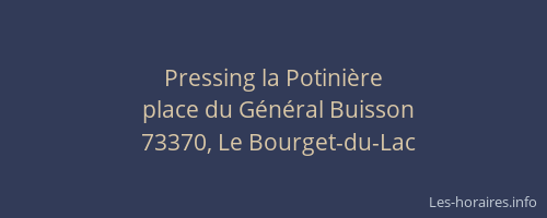 Pressing la Potini&egrave;re