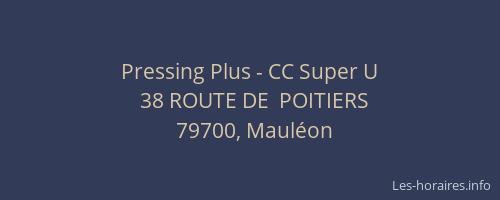 Pressing Plus - CC Super U