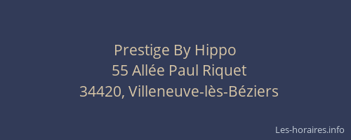 Prestige By Hippo