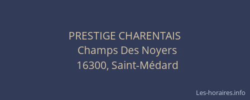 PRESTIGE CHARENTAIS