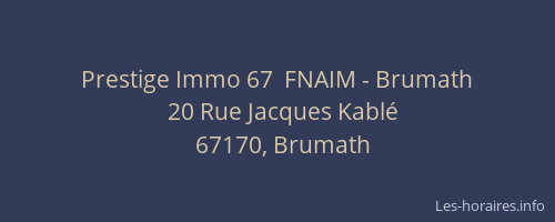 Prestige Immo 67  FNAIM - Brumath