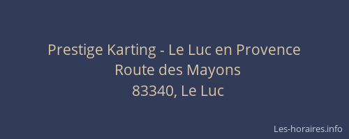 Prestige Karting - Le Luc en Provence