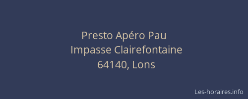 Presto Ap&eacute;ro Pau