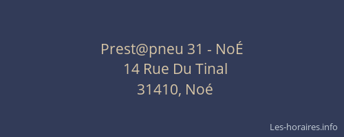 Prest@pneu 31 - NoÉ
