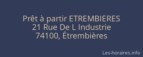 Prêt à partir ETREMBIERES