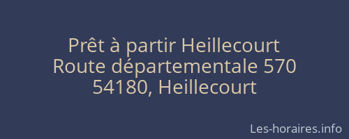 Prêt à partir Heillecourt