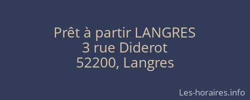 Prêt à partir LANGRES