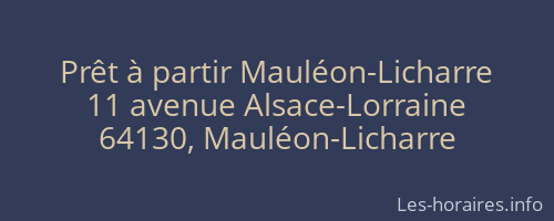 Prêt à partir Mauléon-Licharre
