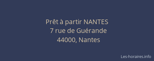 Prêt à partir NANTES