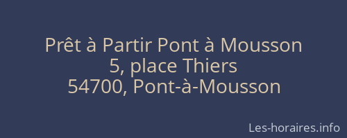 Prêt à Partir Pont à Mousson