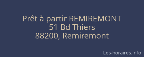 Prêt à partir REMIREMONT