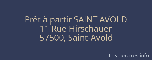 Prêt à partir SAINT AVOLD