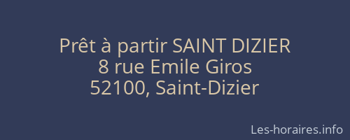Prêt à partir SAINT DIZIER