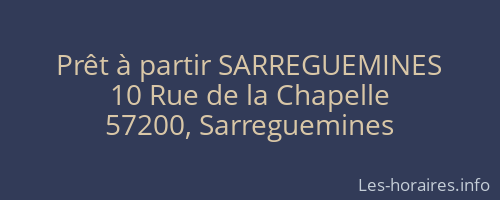 Prêt à partir SARREGUEMINES